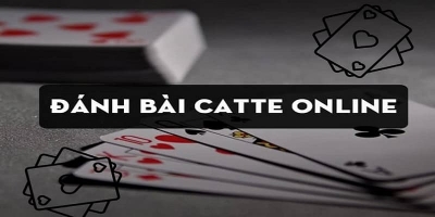 Catte là gì? Thủ thuật cách chơi bài Catte dễ thắng