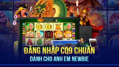 Sảnh CQ9 - Nền tảng cá cược game slot hàng đầu khu vực châu Á