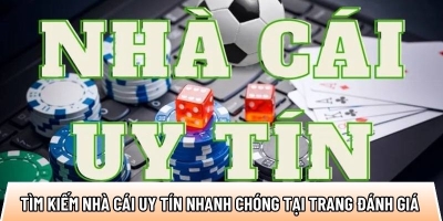 Tìm kiếm nhà cái uy tín nhanh chóng tại trang top10nhacai.biz